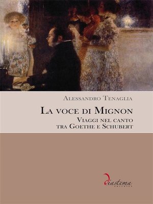 cover image of La voce di Mignon. Viaggi nel canto tra Goethe e Schubert